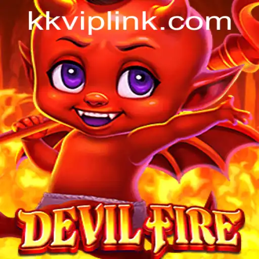 Exploring the World of DevilFire: An In-Depth Guide